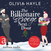 . The Billionaire Scrooge Next Door (Ungek?rzt)
