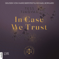 . In Case We Trust - Gold, Bright & Partners, Teil 1 (Ungek?rzt)