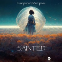 . Sainted
