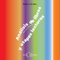 Aline de la Macorra. Manos a la obra - An?lisis de libros y etapas lectoras (Completo)