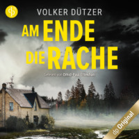 . Am Ende die Rache (Ungek?rzt)