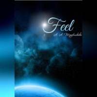 . Feel