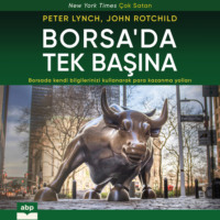 . Borsa'da Tek Başına - Borsada kendi bilgilerinizi kullanarak para kazanma yolları