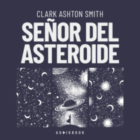 . Se?or del asteroide (Completo)
