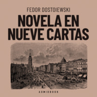 . Novela en nueve cartas (Completo)