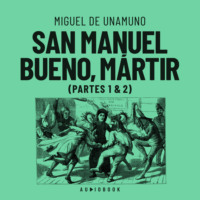 . San Manuel Bueno, martir (Completo)
