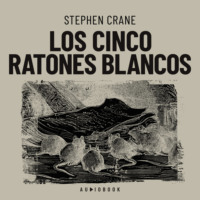 . Los cinco ratones blancos (Completo)