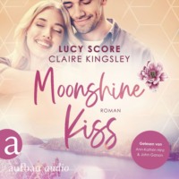 . Moonshine Kiss - Bootleg Springs, Band 3 (Ungek?rzt)