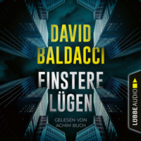 David Baldacci. Finstere L?gen - Die Travis-Devine-Serie, Teil 1 (Ungek?rzt)