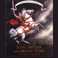 . King Arthur and the Round Table - Tales of King Arthur, 2 (Unabridged)