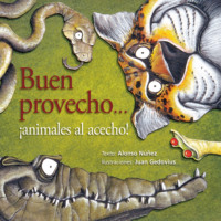 Alonso N??ez. Buen provecho... ?animales al acecho!