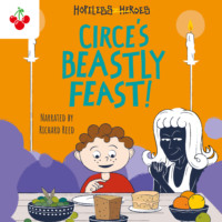 . Circe's Beastly Feast - Hopeless Heroes, Book 7 (Unabridged)