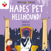 . Hades' Pet Hellhound - Hopeless Heroes, Book 9 (Unabridged)