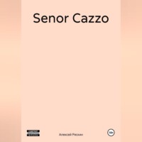 . Senor Cazzo