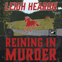 Leigh Hearon. Reining in Murder - Carson Stables Mysteries, Book 1 (Unabridged)