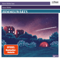 Карен Кёлер. Himmelw?rts (ungek?rzt)