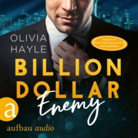 . Billion Dollar Enemy - Seattle Billionaires, Band 1 (Ungek?rzt)