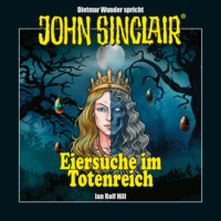 Ian Rolf Hill. John Sinclair - Eiersuche im Totenreich - Eine humoristische John Sinclair-Story (Ungek?rzt)