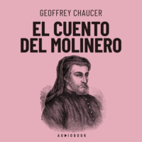 . El cuento del molinero (completo)