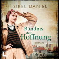 . B?ndnis der Hoffnung - Wendepunkt der Zeiten, Band 2 (ungek?rzt)