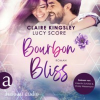 . Bourbon Bliss - Bootleg Springs, Band 4 (Ungek?rzt)