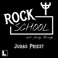 . Judas Priest - Rock School mit Andy Brings, Folge 9 (ungek?rzt)