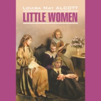 . Маленькие женщины / Little women