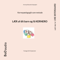 . Kernep?dagogik som metode (uforkortet)