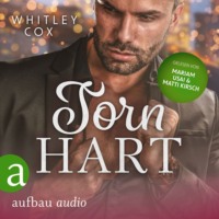 Whitley Cox. Torn Hart - Die Harty Boys, Band 3 (Ungek?rzt)