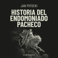 . Historia del endemoniado Pacheco