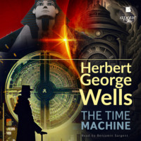 Герберт Джордж Уэллс. The Time Machine (Машина времени)
