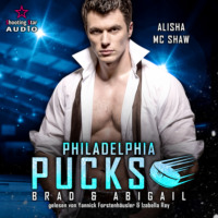 . Philadelphia Pucks: Brad & Abigail - Philly Ice Hockey, Band 16 (ungek?rzt)