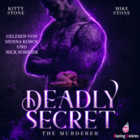 . Deadly Secret - The Murderer - Dark & Deadly, Band 3 (ungek?rzt)