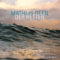 . Der Retter - Ein Fall f?r Liewe Cupido, Band 3 (ungek?rzt)