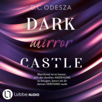 Д. С. Одесса. DARK mirror CASTLE - Dark Castle, Teil 4 (Ungek?rzt)