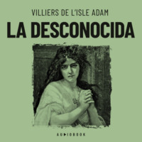 . La desconocida