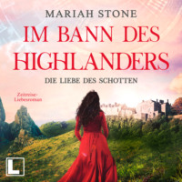 . Die Liebe des Schotten - Im Bann des Highlanders, Band 4 (ungek?rzt)