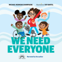 . We Need Everyone (Unabridged)
