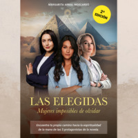 . Las elegidas