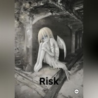 . Risk