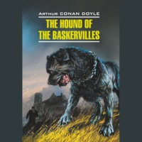 . The Hound of the Baskervilles / Собака Баскервилей