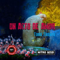 Tania Tinajero. Un acto de amor