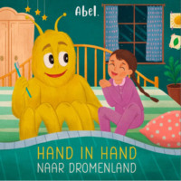 . Abel Originals, Hand in hand naar dromenland