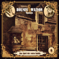 Ascan von Bargen. Holmes & Watson, Folge 9: Mysterys: Das Spiel der roten Dahlie