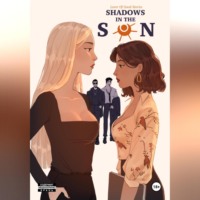 . Shadows in the sun