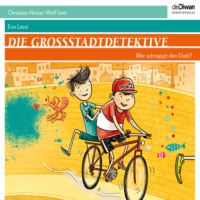 Eva Lezzi. Wer schnappt den Dieb? - Die Gro?stadtdetektive, Band 1 (ungek?rzt)