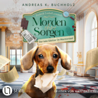 Andreas K. Buchholz. Der tote G?rtner im Marmorsaal - Morden ohne Sorgen, Folge 2 (Ungek?rzt)