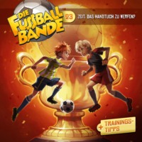 . Die Fussballbande, Folge 23: Zeit, das Handtuch zu werfen?