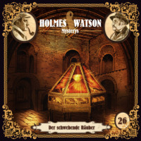 . Holmes & Watson, Folge 26: Mysterys: Der schwebende R?uber