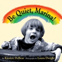 . Be Quiet, Marina! (Unabridged)